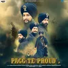 About Pagg Te Proud Song